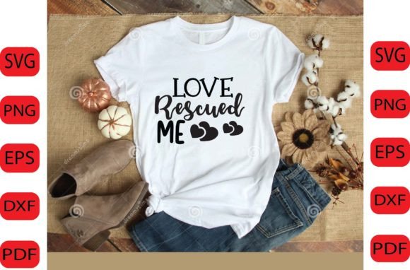 Love Rescued Me SVG DESIGN